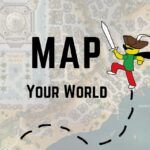 Goodbye Pitiful World! Easy Ways to Start Expanding Your RPG Quest for Badassery - Tabletop Roleplay Map Creation